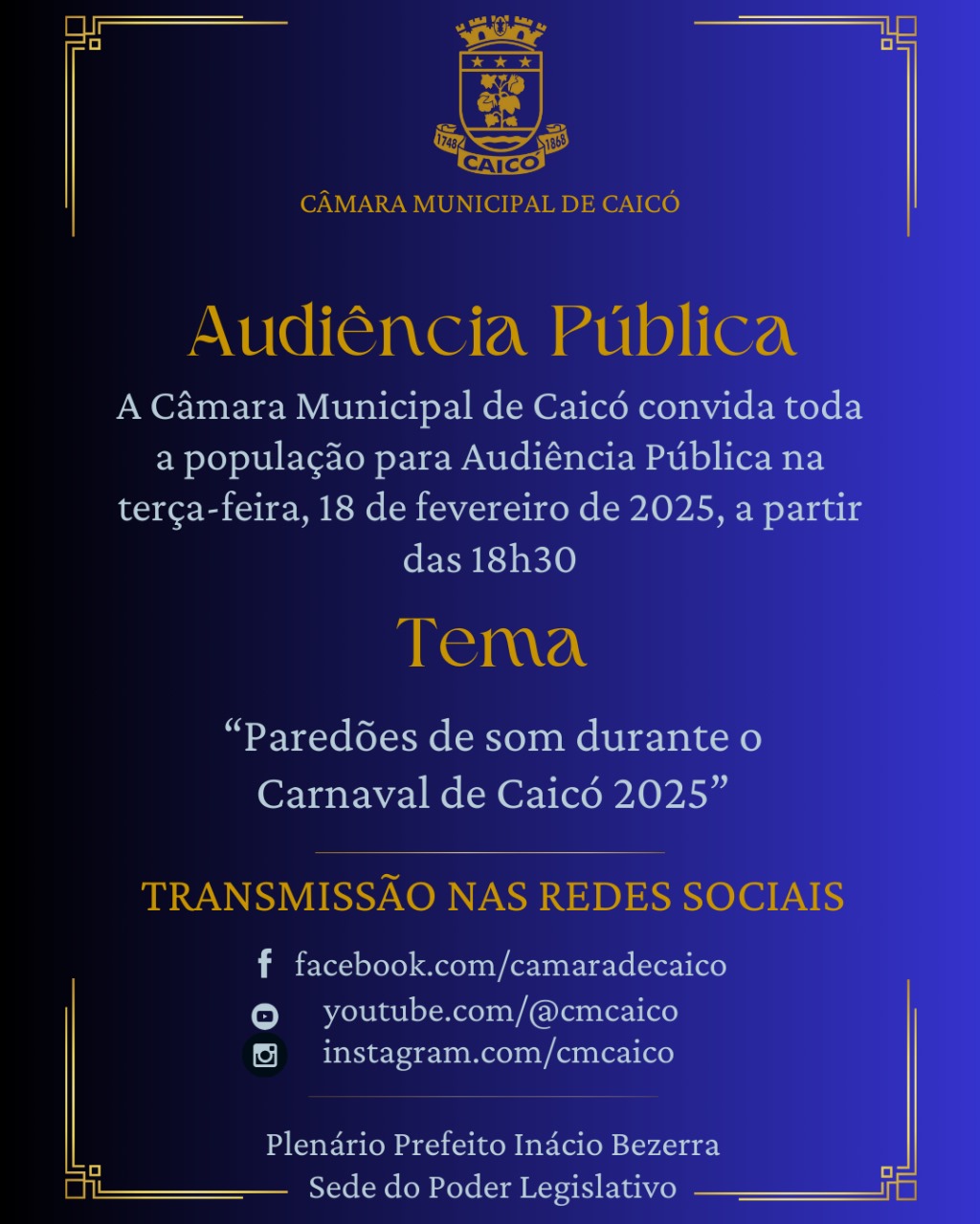 Câmara de Caicó promove Audiência Pública sobre regulamentação dos paredões de som no Carnaval no dia 18